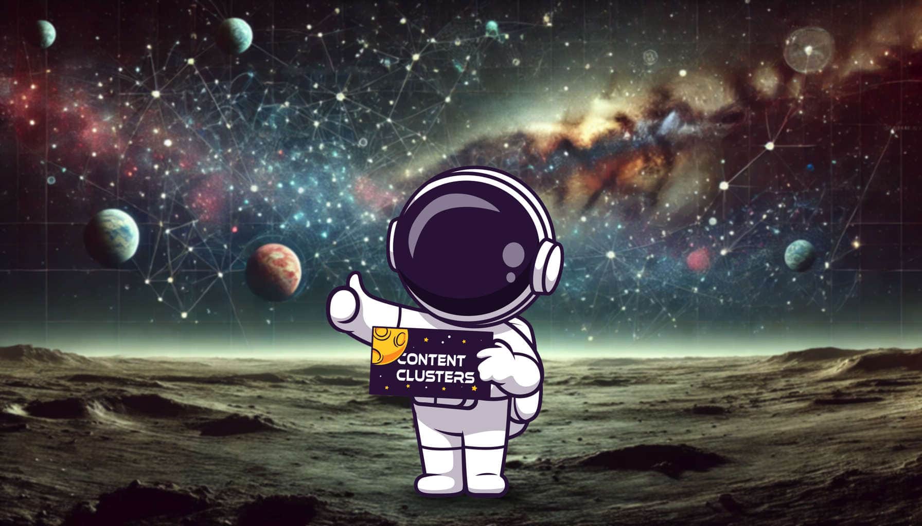 Astronauta sosteniendo un cartel de 'Content Clusters' sobre un fondo de mapa galáctico, representando la interconexión de temas en una estrategia SEO de contenido.